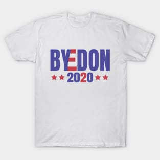 ByeDon 2020, Joe Biden 2020, Biden 2020 For President, Vote Joe Biden T-Shirt